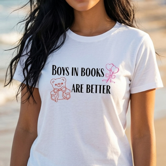 T-Shirt Boys in Books are Better